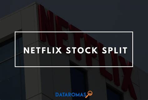 netflix stock split announcement